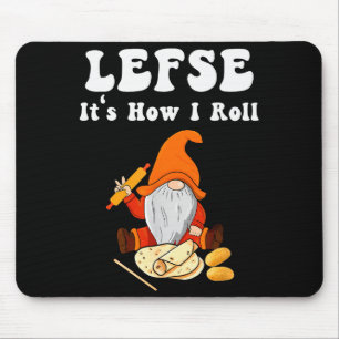 Lefse It's How I Roll Christmas  Mouse Pad