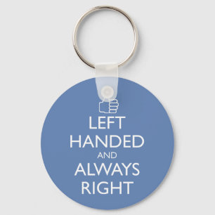 LEFT HANDED AND ALWAYS RIGHT KEYCHAIN
