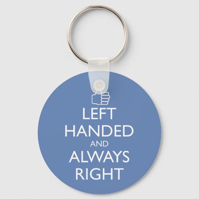 LEFT HANDED AND ALWAYS RIGHT KEYCHAIN (Front)