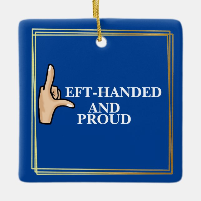 Left-Handed and Proud Ornament (Front)