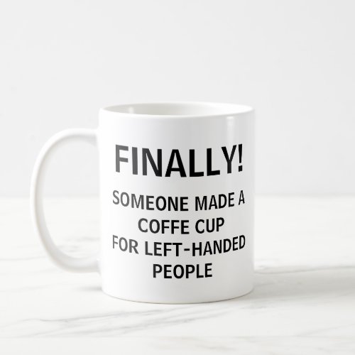 Left Handed coffee Mug