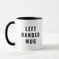Left Handed Funny Lefties Sayings Coffee