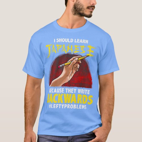 Left Handed Funny Saying Premium  T_Shirt
