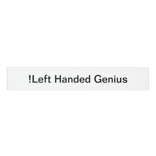! Left Handed Genius Ruler