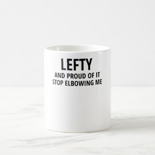 Left Handed Gifts   Lefty Left Hander Left Handed Coffee Mug