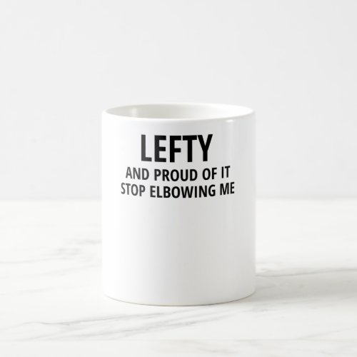 Left Handed Gifts  Lefty Left Hander Left Handed Coffee Mug