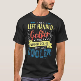 Left Handed Golfer National Day Funny Gifts T-Shirt