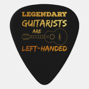 Left Handed Guitarist Lefty Legendary Guitar Gift Pick