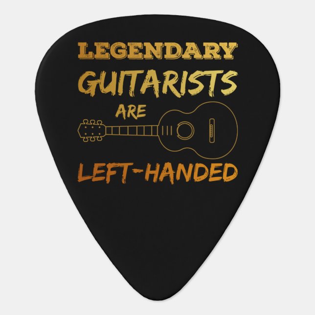 Left Handed Guitarist Lefty Legendary Guitar Gift Pick (Front)