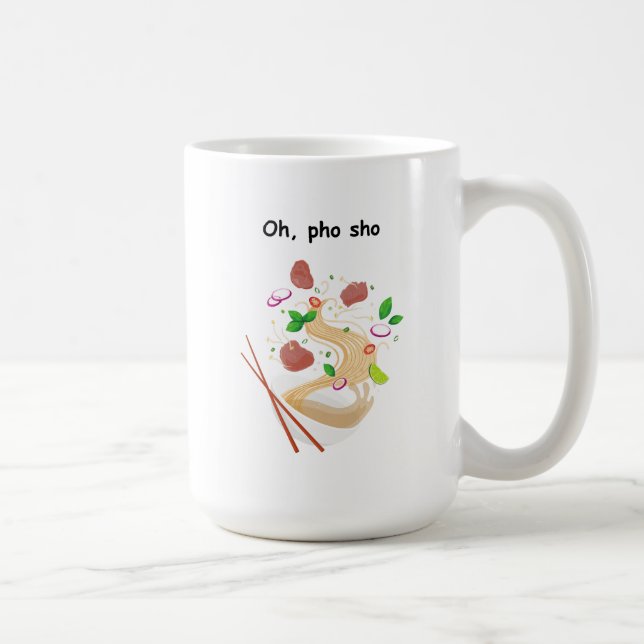 Left-Handed Mug - Oh Pho Sho - Foodie - Funny (Right)