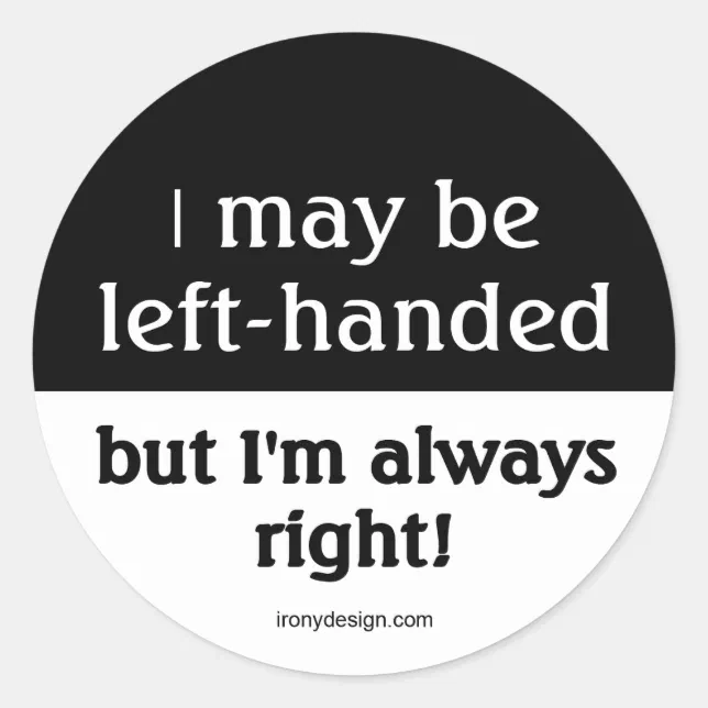 Identify Left Sticker Left-handed people classic round sticker | Zazzle
