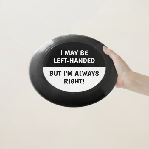 Left_handed people Humor  BLACK Wham_O Frisbee