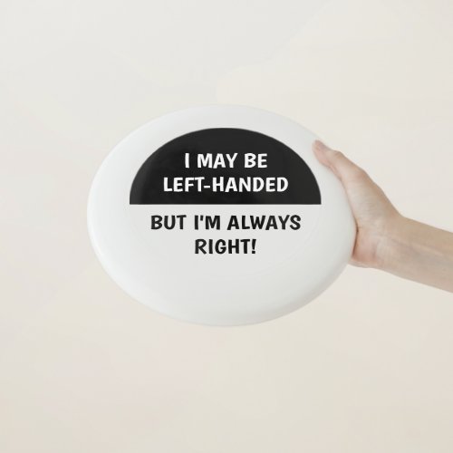 Left_handed people Humor  BLACK WHITE Wham_O Frisbee