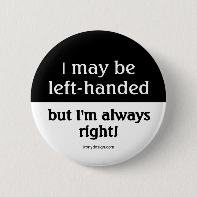 Left-handed people pinback button (Front)