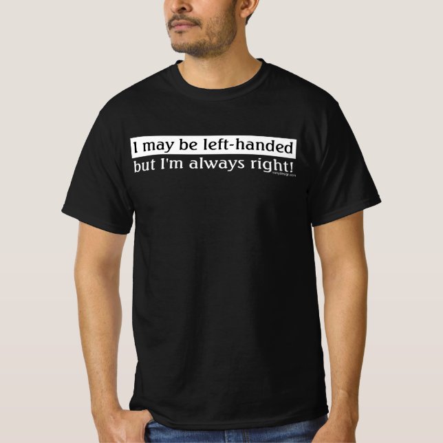 Left-handed people T-Shirt (Front)