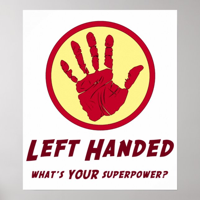 Left Handed Super Power Poster (Front)