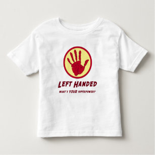 Left Handed Super Power Toddler T-shirt