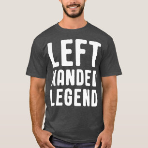 Left HandedFunny Left Hander Hand Writer T-Shirt