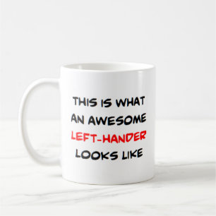 left-hander, awesome coffee mug