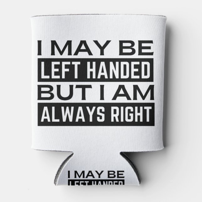 Left Hander's Can Cooler (Front)