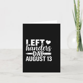 Left Handers Day Left Southpaw Pride Funny August Card