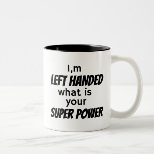 Left Handers  Two_Tone Coffee Mug