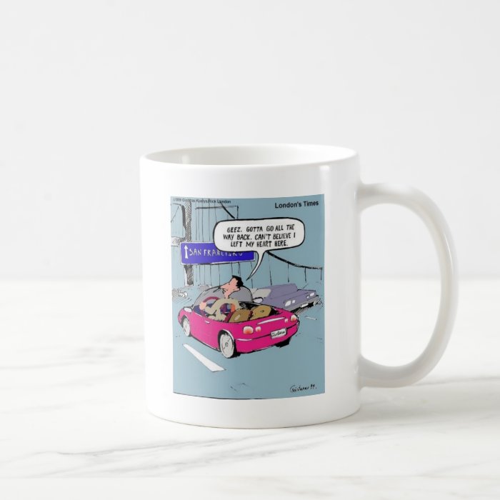 Left My Heart In San Francisco Funny Gifts & Tees Coffee Mugs