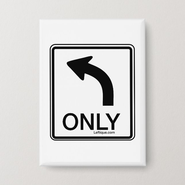 Left Only Funny Democrat Button (Front)