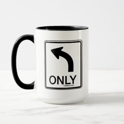 Left Only Funny Democrat Mug