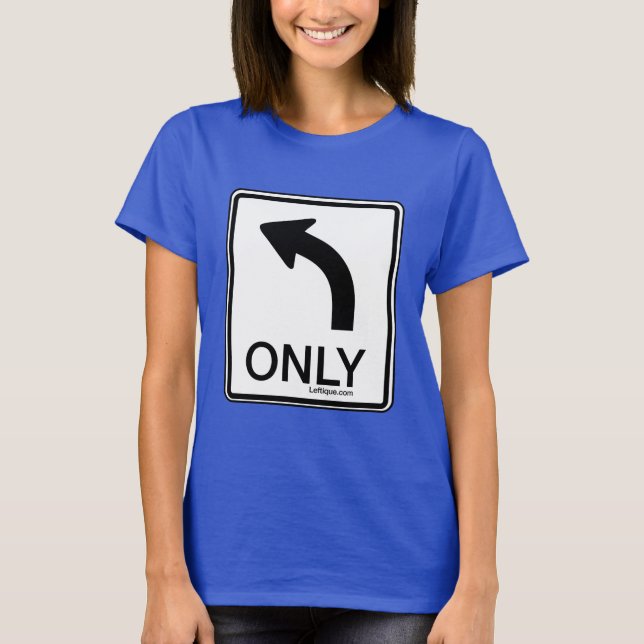 Left Only Funny Democrat T-Shirt (Front)