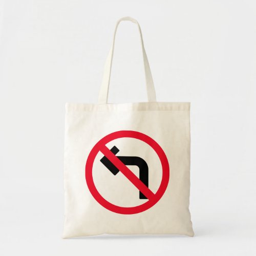 Left Turn Prohibited Sign  Budget Tote Bag