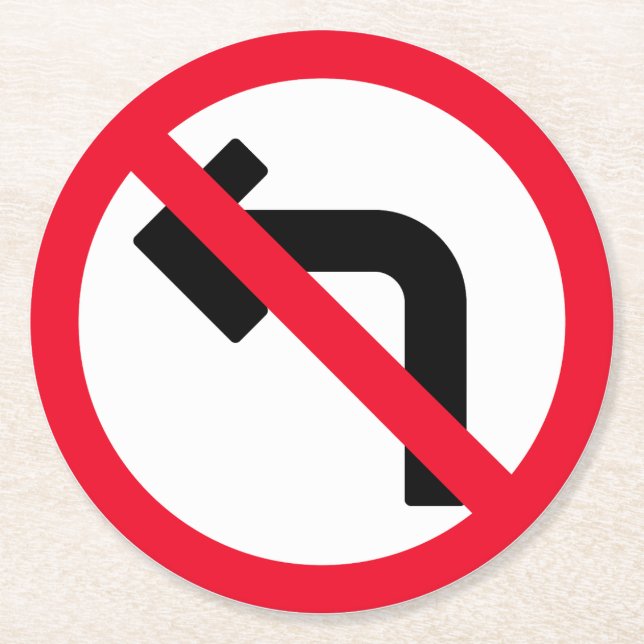 Left Turn Prohibited Sign | Custom Round Coasters (Front)