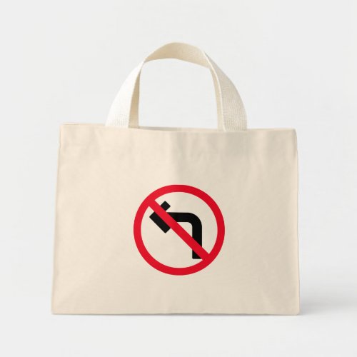 Left Turn Prohibited Sign  Tiny Tote Bag