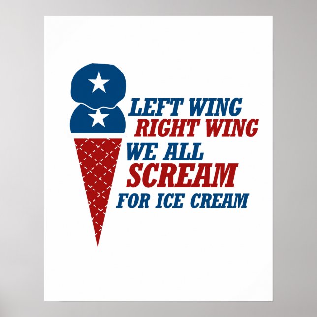 Left Wing Right Wing Ice Cream - -  Poster (Front)