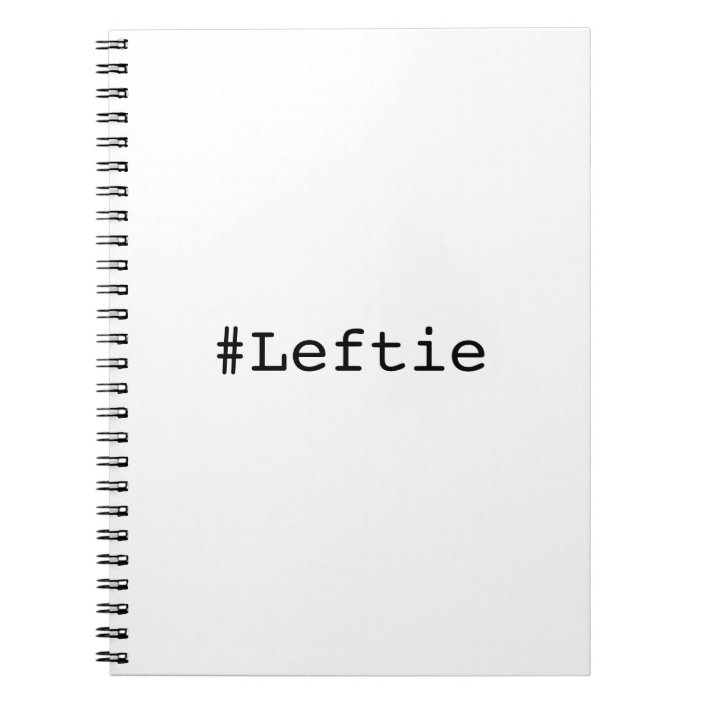 Leftie Left Handed Notebook | Zazzle.com