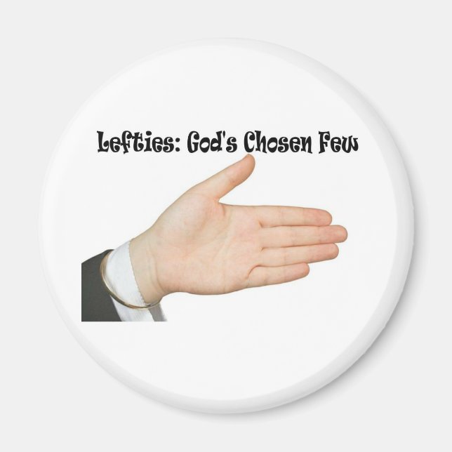 Lefties: God's Chosen Few Magnet (Front)