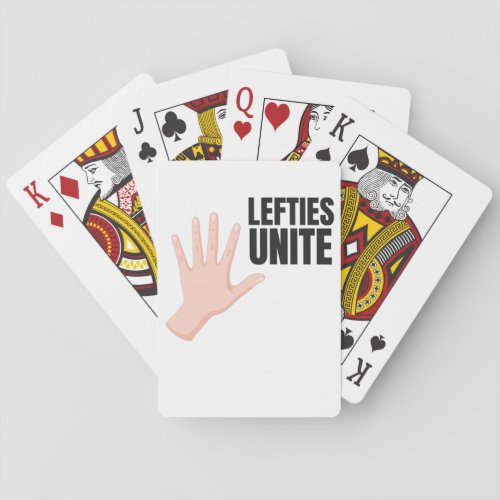 Lefties Unite Left Handed Lefty Gift Playing Cards