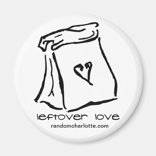 Leftover Love Magnet (Front)