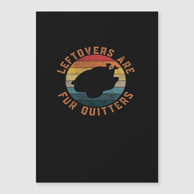Leftovers Are For Quitters Classic Aesthetic Creat (Front)