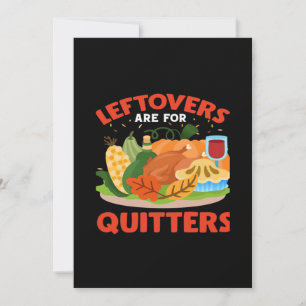 Leftovers Are For Quitters Classic Aesthetic Style Holiday Card