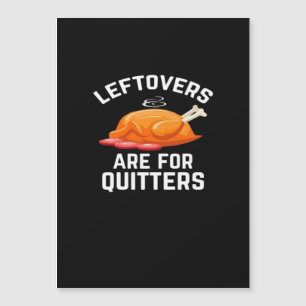 Leftovers Are For Quitters Essential Vintage Cool