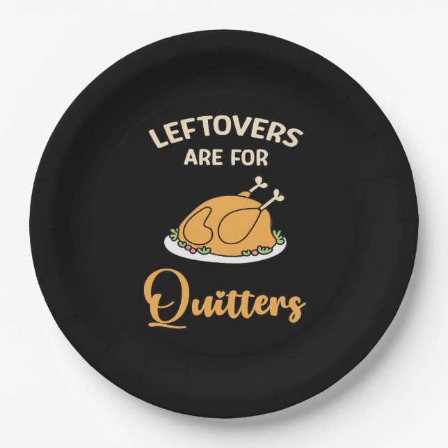 Leftovers Are For Quitters Funny Pie Thanksgiving  Paper Plates (Front)