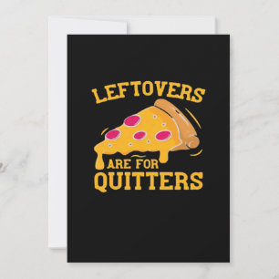 Leftovers Are For Quitters Funny Pizza Thanksgivin Holiday Card