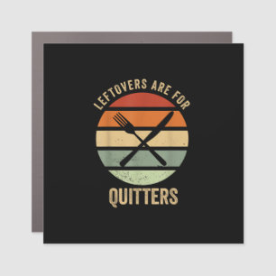 Leftovers Are For Quitters Funny Thanksgiving Retr Car Magnet