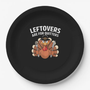 Leftovers Are For Quitters Funny Thanksgiving Vint Paper Plates
