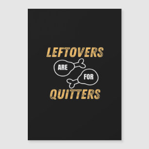Leftovers Are For Quitters Retro Graphic