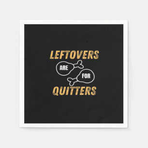 Leftovers Are For Quitters Retro Graphic Napkins