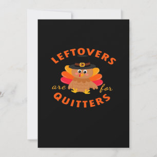 Leftovers Are For Quitters Turkey Christmas Classi Holiday Card
