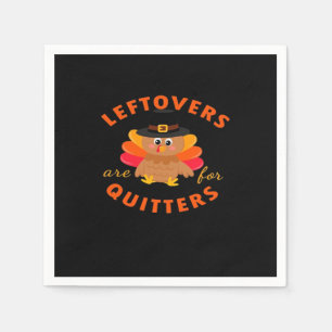Leftovers Are For Quitters Turkey Christmas Classi Napkins