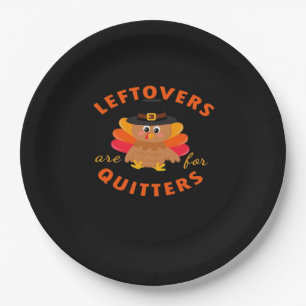 Leftovers Are For Quitters Turkey Christmas Classi Paper Plates